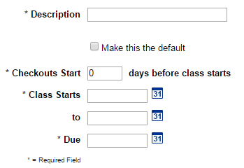 Available fields when adding a class loan period. 